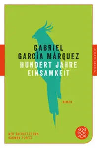Hundert Jahre Einsamkeit von Gabriel García Márquez