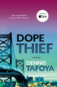 Dennis Tafoya: Dope Thief (Apple TV+)
