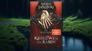 Neues Witcher-Buch von Andrzej Sapkowski: Kreuzweg der Raben